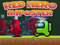খেলা Red Hero Imposter 