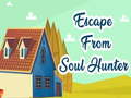 খেলা Escape From Soul Hunter