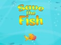খেলা Save The Fish