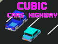 খেলা Cubic Cars Highway