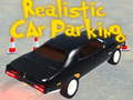 খেলা Realistic car Parking 