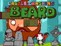 খেলা Castle Crashing the Beard HD