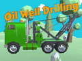 খেলা Oil Well Drilling
