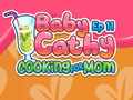 খেলা Baby Cathy Ep11: Cooking for Mom