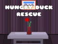 খেলা Hungry Duck Rescue