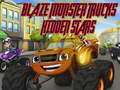 খেলা Blaze Monster Trucks Hidden Stars