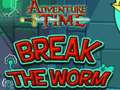 খেলা Adventure Time Break the Worm