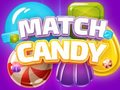 খেলা Match Candy