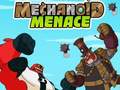 খেলা Ben 10 Mechanoid Menace