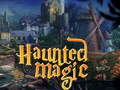 খেলা Haunted Magic