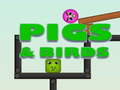খেলা Pigs & Birds