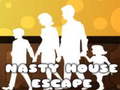 খেলা Nasty House Escape