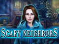 খেলা Scary Neighbors
