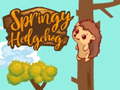 খেলা Springy Hedgehogck