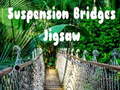 খেলা Suspension Bridges Jigsaw
