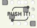 খেলা Push It! 