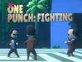 খেলা Mr One Punch: Fighting 