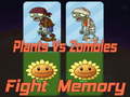 খেলা Plants vs Zombies Fight Memory