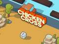 খেলা Crossy Chicken