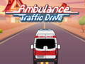 খেলা Ambulance Traffic Drive