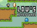 খেলা Low`s Adventures