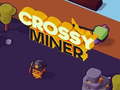 খেলা Crossy Miner