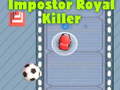 খেলা Among Us Impostor Royal Killer