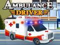 খেলা Ambulance Driver