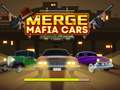 খেলা Merge Mafia Cars