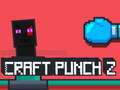 খেলা Craft Punch 2