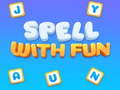 খেলা Spell with fun