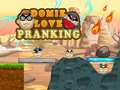 খেলা Domie Love Pranking