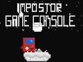 খেলা İmpostor Game Console