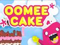 খেলা Oomee Cake