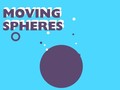 খেলা Moving Spheres