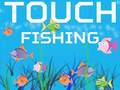 খেলা Touch Fishing