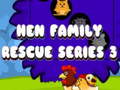 খেলা Hen Family Rescue Series 3