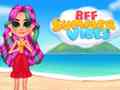 খেলা BFF Summer Vibes