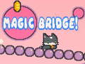 খেলা Magic Bridge!