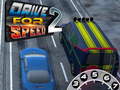 খেলা Drive for Speed 2