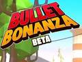 খেলা Bullet Bonanza