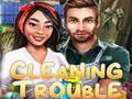 খেলা Cleaning trouble