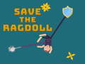 খেলা Save the Ragdoll