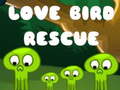 খেলা Love Bird Rescue