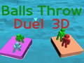 খেলা Balls Throw Duel 3D 