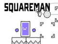 খেলা Squareman
