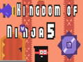 খেলা Kingdom of Ninja 5