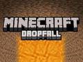 খেলা Minecraft Dropfall