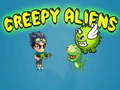 খেলা Creepy Aliens