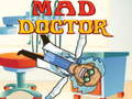 খেলা Mad Doctor